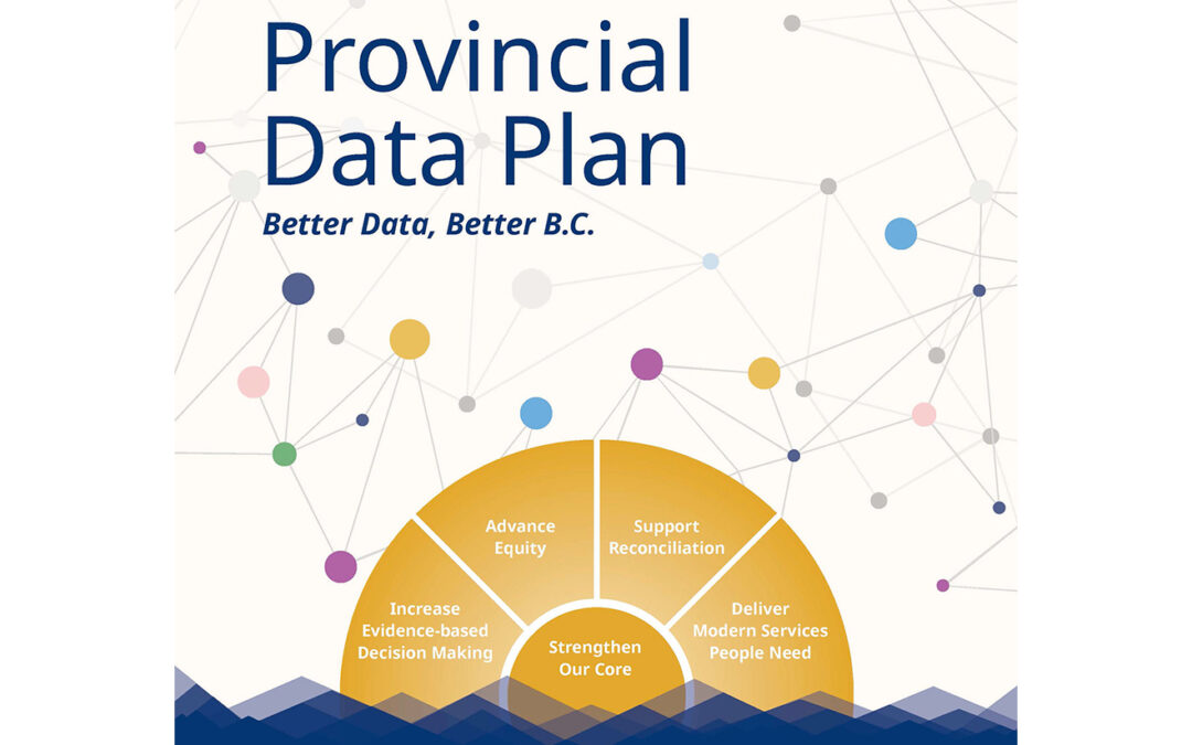 BC주정부 데이터 계획(Provincial Data Plan)으로  주민 서비스 제공할 터
